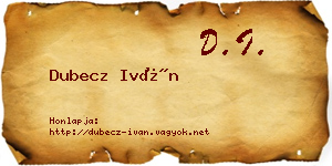 Dubecz Iván névjegykártya